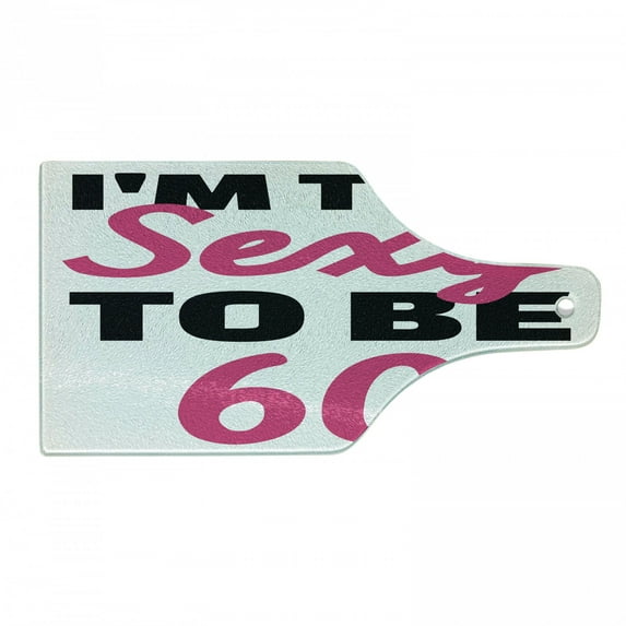 60th Birthday Cutting Board, Hot Party Theme Funny Themed Being 60 Years Old Hand Written Words, Tempered Glass Cutting and Serving Board, Wine Bottle Shape, Hot Pink and Black, by Ambesonne