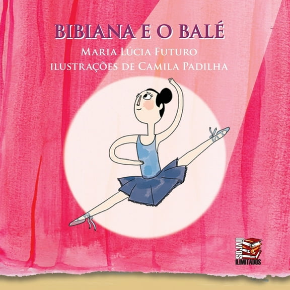 Bibiana e o balÃ©, (Paperback)