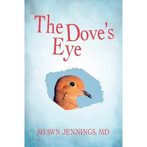 The Dove's Eye, (Paperback)