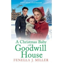 A Christmas Baby at Goodwill House, (Paperback)