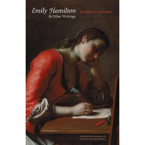 Legacies of Nineteenth-Century American  Emily Hamilton and Other Writings, (Paperback)