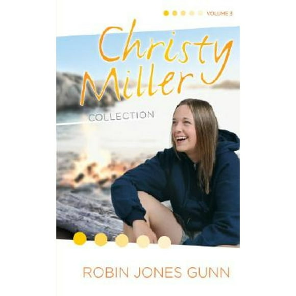 Pre-Owned Christy Miller Collection, Vol 3 (Hardcover 9781590525869) by Robin Jones Gunn