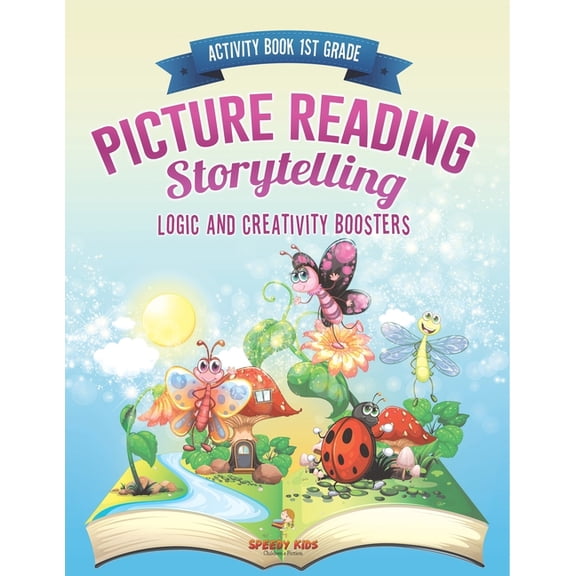 Activity Book 1st Grade. Picture Reading Storytelling. Logic and Creativity Boosters: Fairytale Coloring and Fantasy Dot, (Paperback)