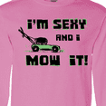 thumbnail image 4 of Inktastic I'm Sexy and I Mow It Lawnmower Fun Long Sleeve T-Shirt, 4 of 5