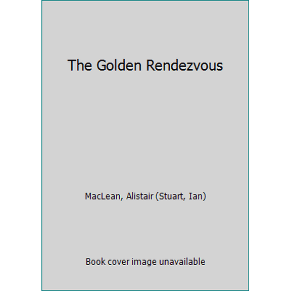 Pre-Owned The Golden Rendezvous (Paperback) 0006125611 9780006125617