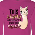 thumbnail image 4 of Inktastic This Llama Doesn't Want Your Drama Cute Llama Long Sleeve T-Shirt, 4 of 5