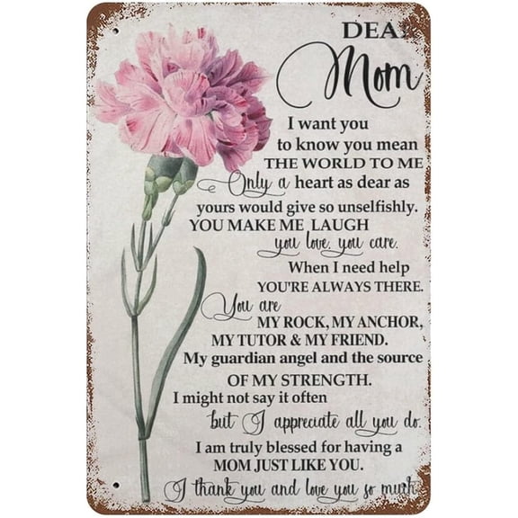 JUSIP Dear Mom I Want You to Know You Mean The World to Me Mother's Day Metal Thin Signs ForHome Decor and For Kitchen Bathroom Restaurant Garden Decorations 8x12 Inch Metal Sign