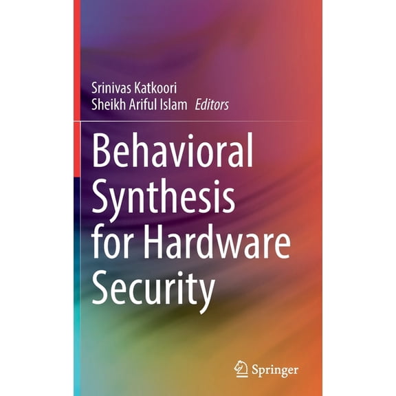 Behavioral Synthesis for Hardware Security, (Hardcover)