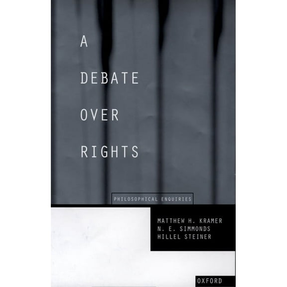 A Debate Over Rights: Philosophical Enquiries, (Paperback)