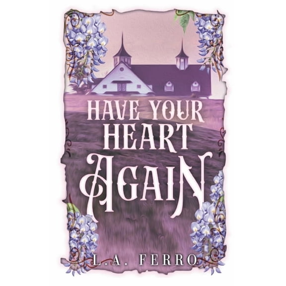Have Your Heart Again, (Paperback)