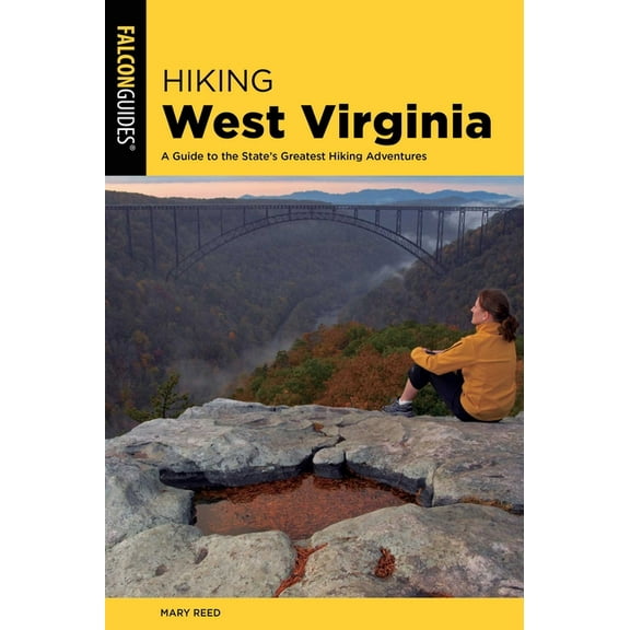State Hiking Guides Hiking West Virginia, (Paperback)