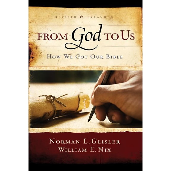 From God to Us: How We Got Our Bible, (Paperback)
