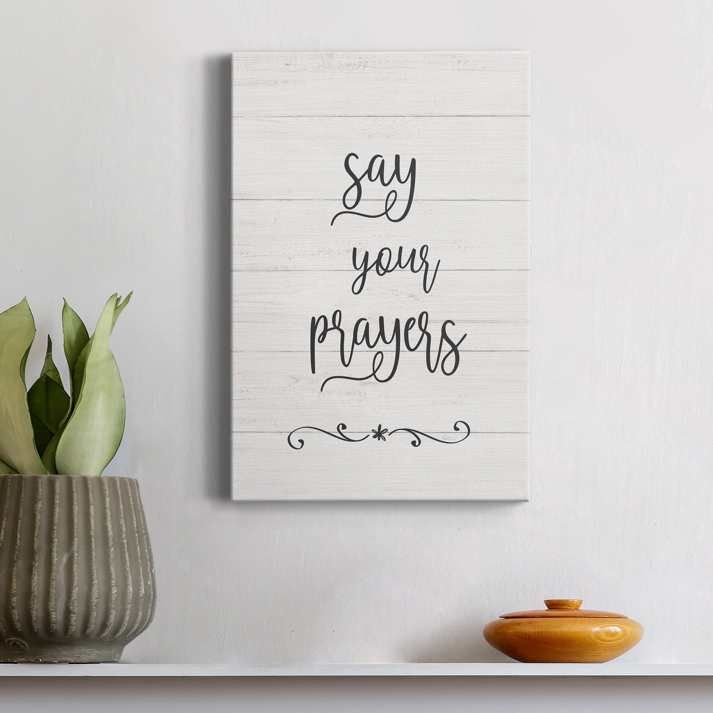 Say Your Prayers Premium Gallery Wrapped Canvas - Ready to Hang - 18 x 27