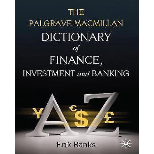 Dictionnaire de la Finance, de l'Investissement et de la Banque