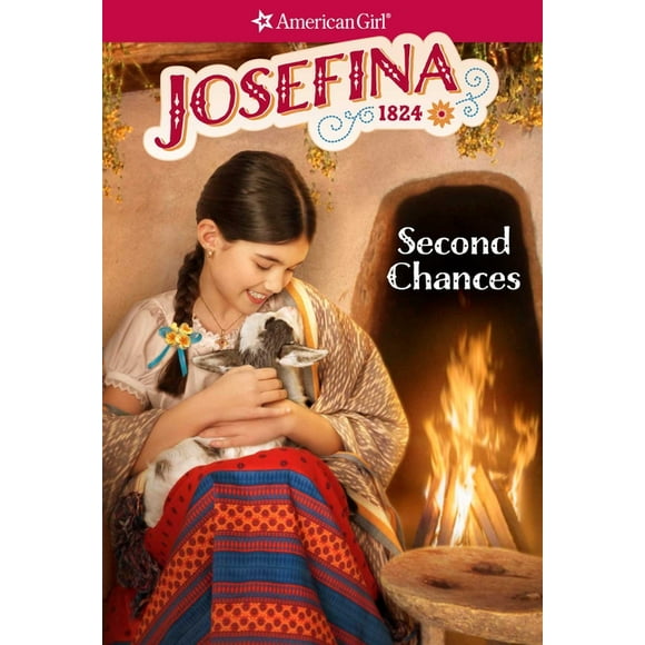 American Girl Historical Characters: Josefina: Second Chances (Paperback)