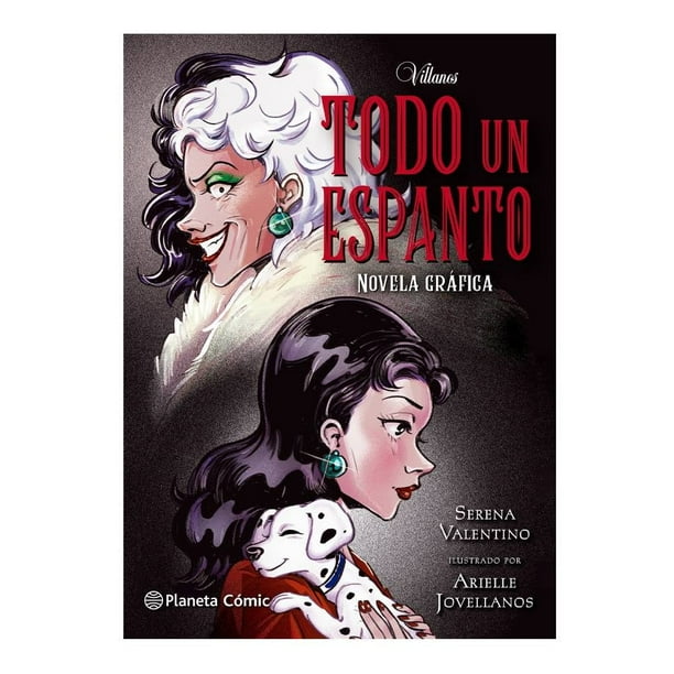 Villanos. Todo un Espanto. Novela Gráfica Planeta México Arielle Valentino, Serena, Jovellanos