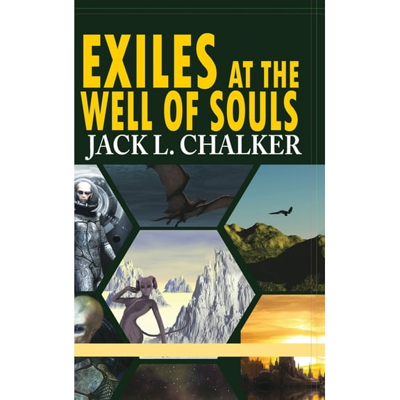 Exiles at the Well of Souls (Well World Saga: Volume 2) (Hardcover)