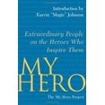 thumbnail image 1 of Pre-Owned My Hero: Extraordinary People on the Heroes Who Inspire Them (Hardcover) 0743283457 9780743283458, 1 of 1