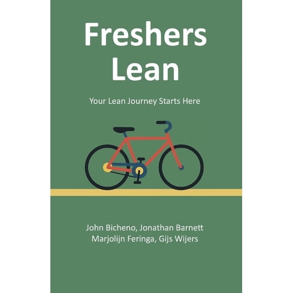 Freshers Lean: Your Lean Journey Starts Here, (Paperback)