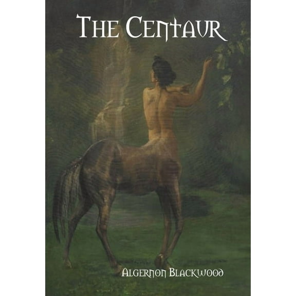 The Centaur (Hardcover)