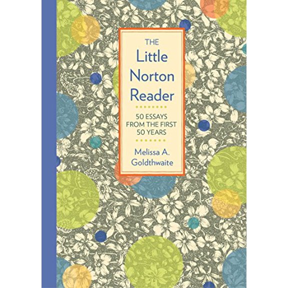 Pre-Owned The Little Norton Reader: 50 Essays from the First 50 Years