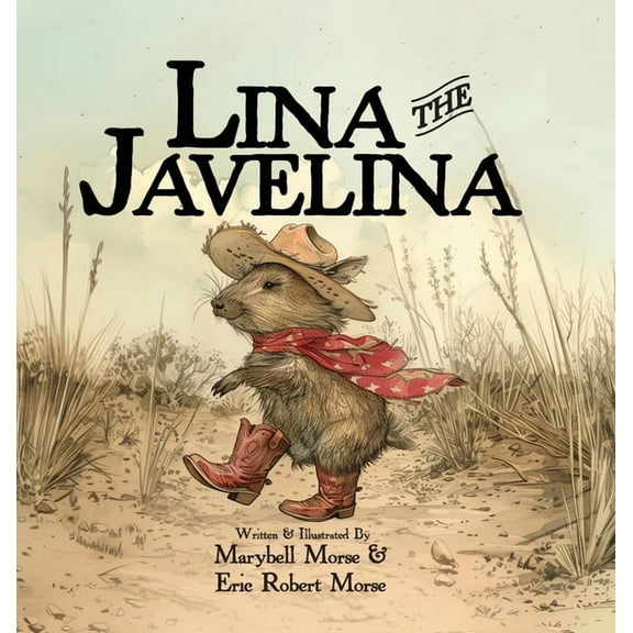 Lina the Javelina, (Hardcover)