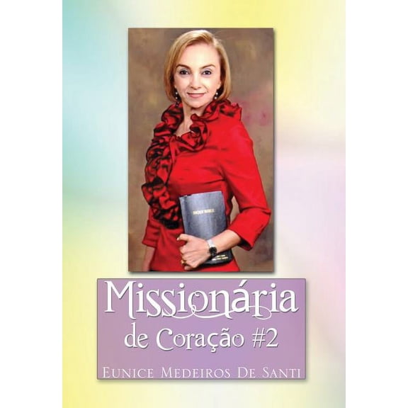 Missionaria de Coracao #2: Missionary by Heart #2 (Hardcover)