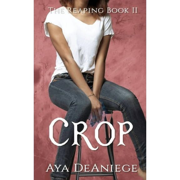 Coffee and Blood: Crop: The Reaping Book Two (Paperback)