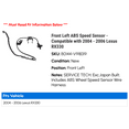 thumbnail image 2 of Front Left ABS Speed Sensor - Compatible with 2004 - 2006 RX330 2005, 2 of 2