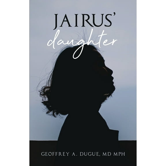Jairus' Daughter (Paperback)