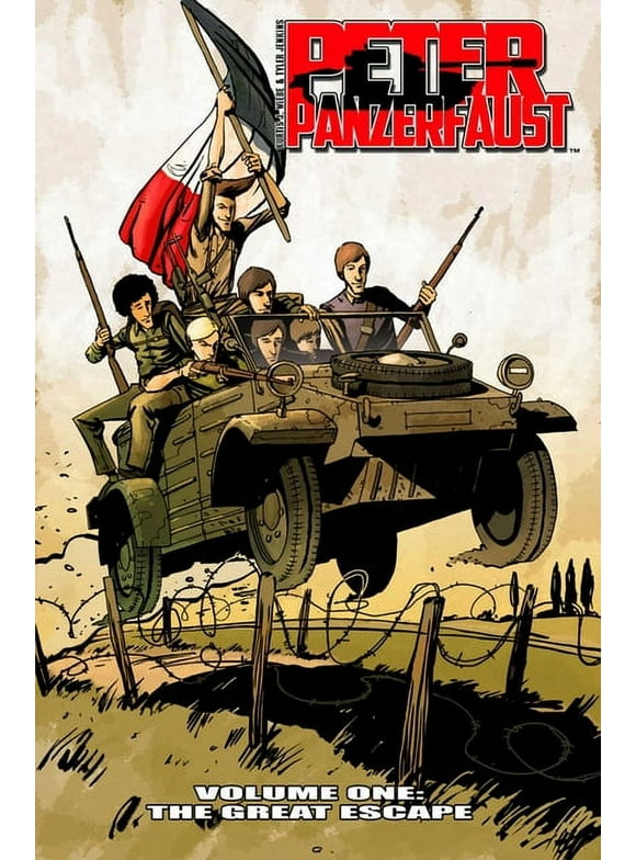 Peter Panzerfaust Volume 1: The Great Escape (Paperback)