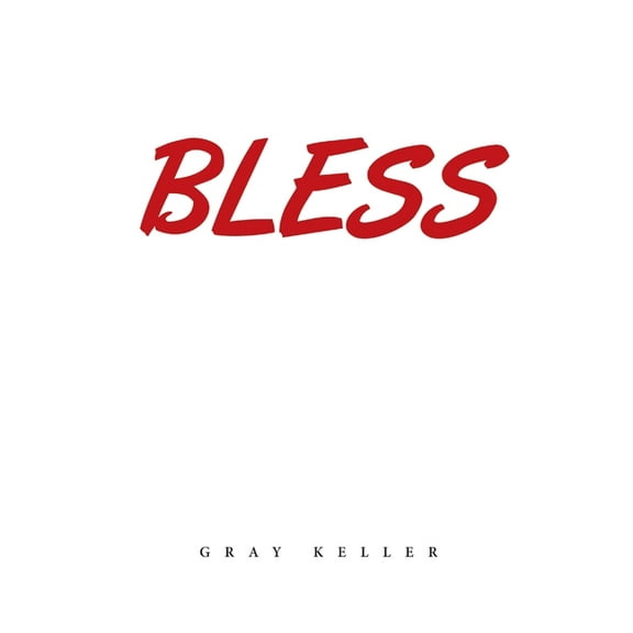 Bless (Paperback)