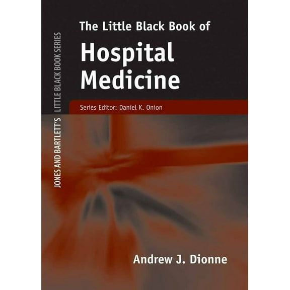 The Little Black Book of Hospital Medicine, (Paperback)