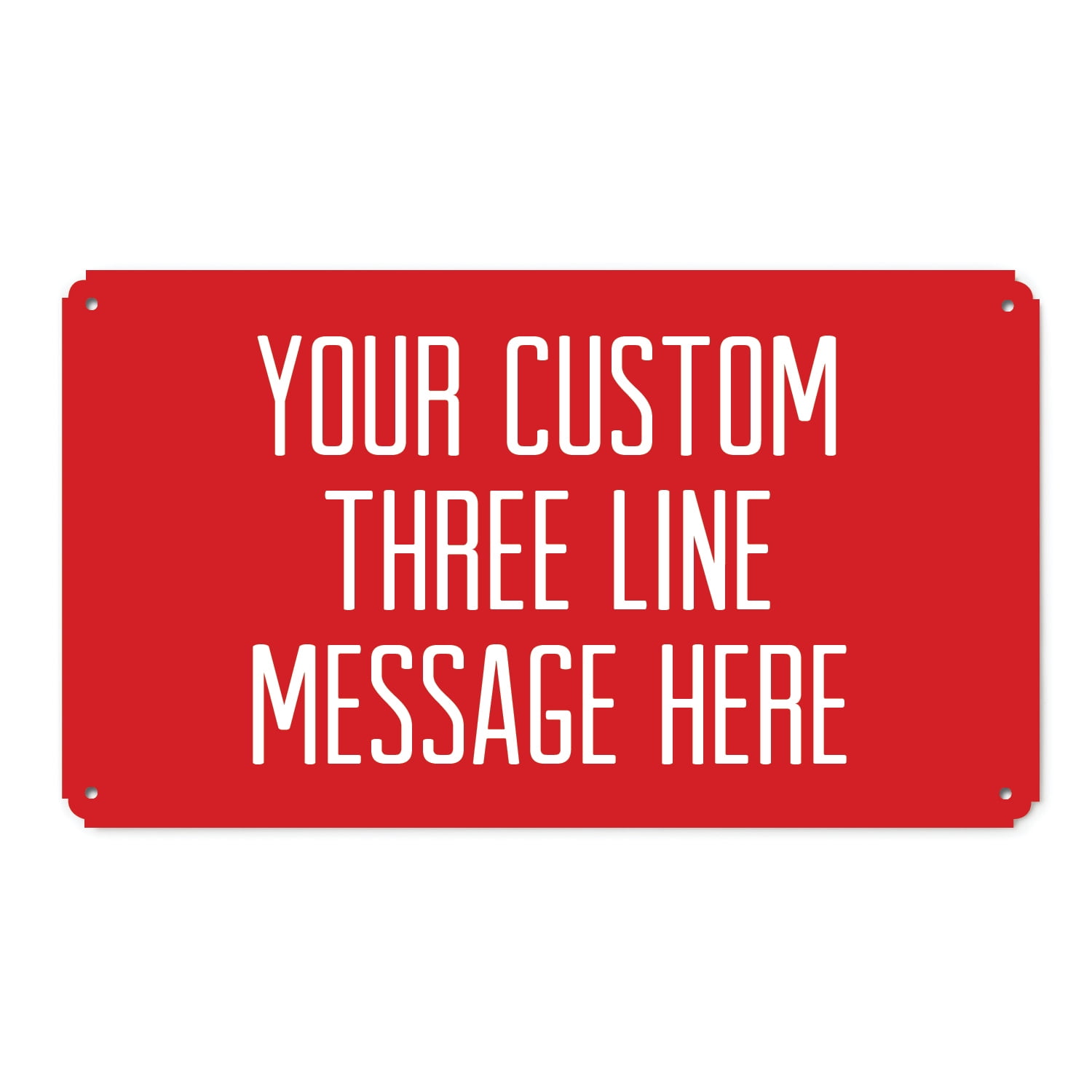 Three Line Message Tin Sign
