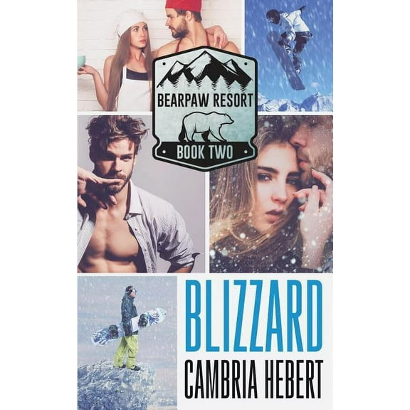 Bearpaw Resort Blizzard, Book 2, (Paperback)