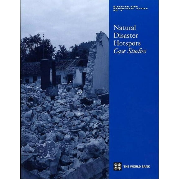 Disaster Risk Management Natural Disaster Hotspots Case Studies, Book 06, (Paperback)