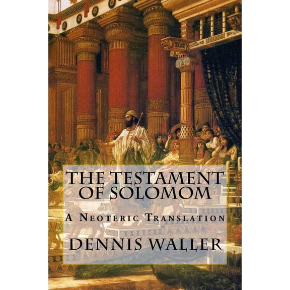 The Testament of Solomom (Paperback)
