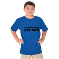 thumbnail image 3 of Course Im Right Im Bob Boys Kids T Shirt Tees Tops Teen Brisco Brands L, 3 of 6