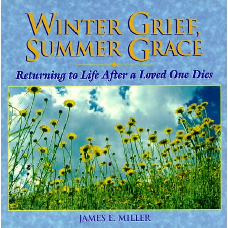 Winter Grief, Summer Grace