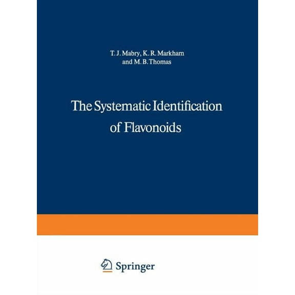The Systematic Identification of Flavonoids, (Paperback)