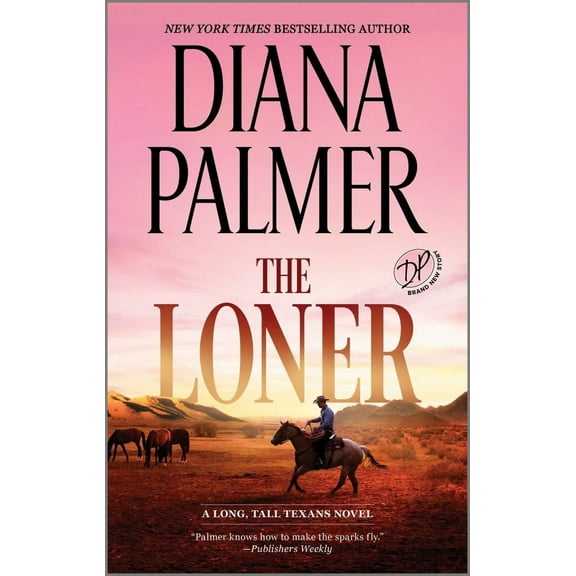 Diana Palmer: The Loner: A Novel (Paperback)