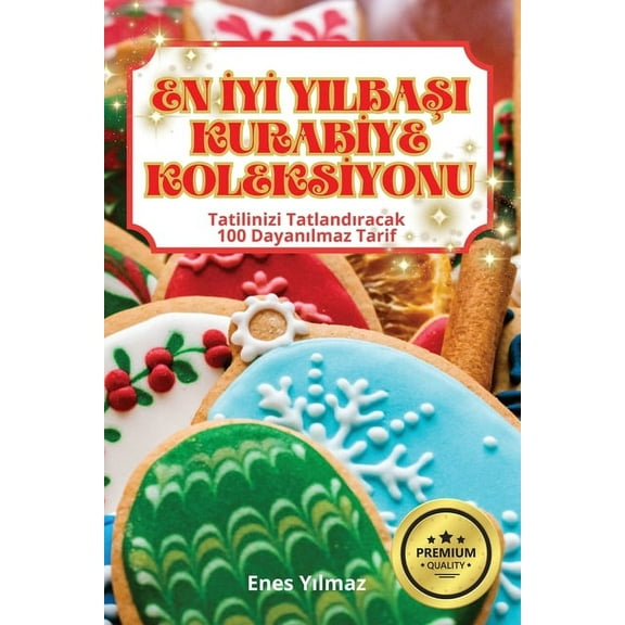 En İyİ YilbaŞi Kurabİye Koleksİyonu, (Paperback)