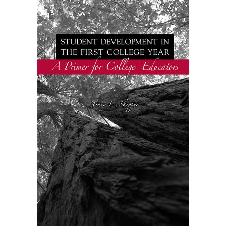 Student Development in the First College Year -