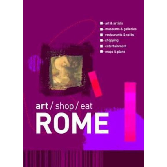 Pre-Owned Art/Shop/Eat Rome (Paperback) 0393325962 9780393325966