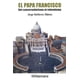 thumbnail image 1 of El papa francisco, de Jorge Gutiérrez Chávez , Fontamara, 1 of 2