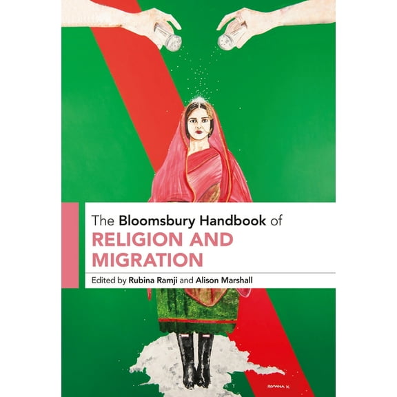 Bloomsbury Handbooks The Bloomsbury Handbook of Religion and Migration, (Paperback)
