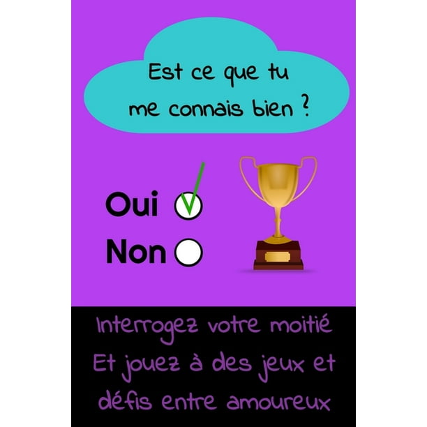 Est Ce Que Tu Me Connais Bien Quizz Mini Jeux Et D Fis Entre Amoureux Cadeau Original Homme Ou Femme Pour La Saint Valentin Mariage Anniversaire Walmart Com Walmart Com