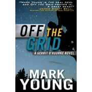 Off the Grid : (A Gerrit O'Rourke Novel) (Paperback)