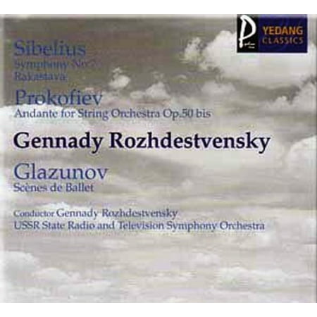 Sibelius - Symphony No.7, Prokofiev - Andante for String Orchestra, Glazunov - 'Scenes de Ballet' for Orchestra - Gennady