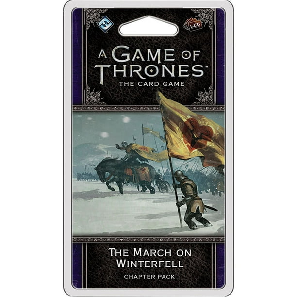 Fantasy Flight A Game Of Thrones Living Card Game 2nd Edition The March On Winterfell Chapter Pack Walmart Com Walmart Com